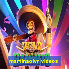 martinaolvr videos